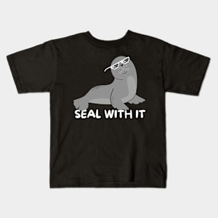 Seal With It Sea Lion Gift Kids T-Shirt